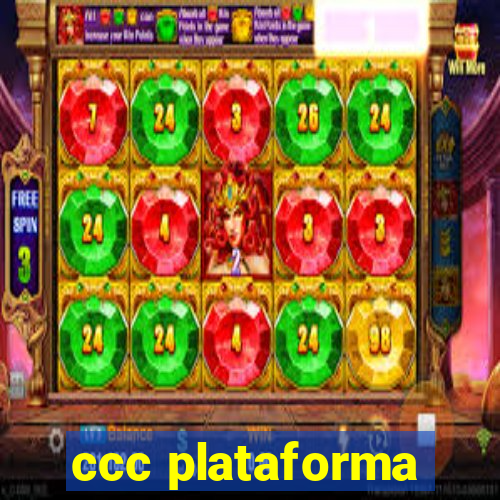 ccc plataforma